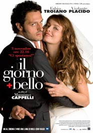 Locandina del film Il giorno + bello di Massimo Cappelli