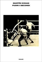 Copertina del libro Fuori i secondi, di Martin Kohan