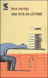 Copertina di Una vita da lettore di Nick Hornby