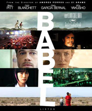 Locandina del film Babel, tratto dalla sceneggiatura di Guillermo Arriaga Un dolce odore di morte