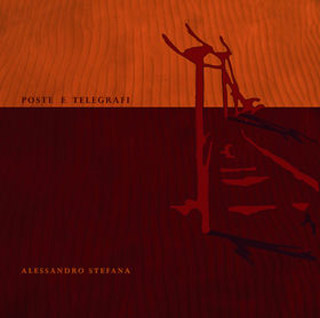 Alessandro Stefana, Poste e telegrafi