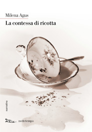 Copertine de La contessa di ricotta di Milena Agus