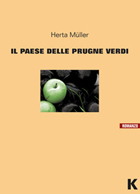 Copertina del libro Il paese delle prugne Verdi di Herta Müller
