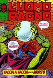 [...] mio nonno mi ha regalato due fumetti scelti a caso in edicola, ovvero un numero dell'Uomo Ragno, intitolato Faccia a faccia con il morto [...]