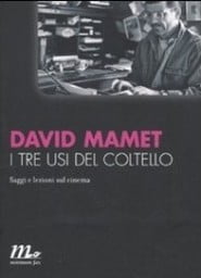 David Mamet - I tre usi del coltello