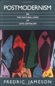Fredric Jameson - Postmodernism
