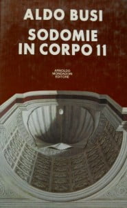 "Sodomie in corpo 11" - Aldo Busi