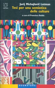 Tesi per una semiotica delle culture
