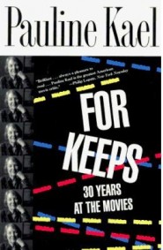 For Keeps di Pauline Kael