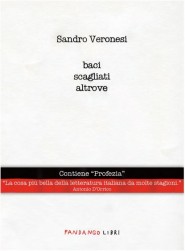 Baci scagliati altrove